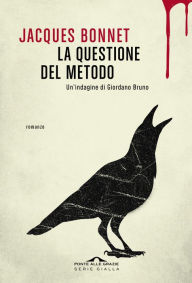 Title: La questione del metodo, Author: Jacques Bonnet