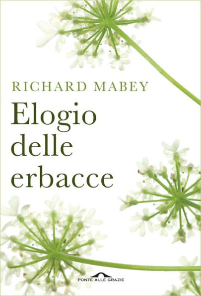 Elogio delle erbacce