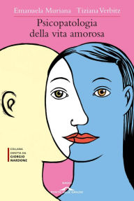 Title: Psicopatologia della vita amorosa, Author: Emanuela Muriana