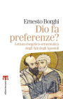 Dio fa preferenze?: Lettura esegetico-ermeneutica degli Atti degli Apostoli