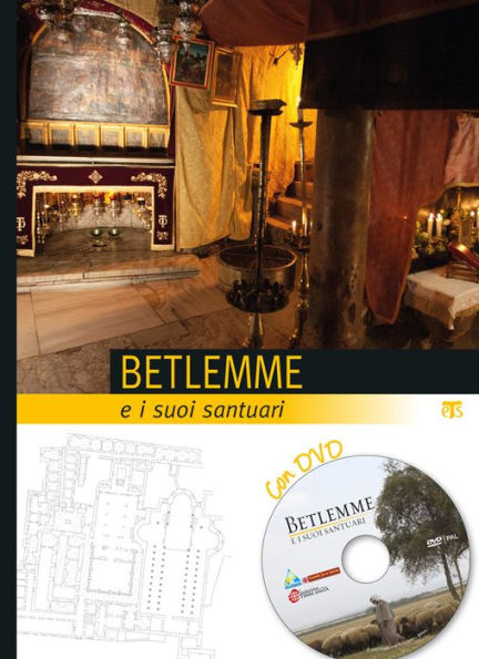 Betlemme e i suoi santuari: Con DVD