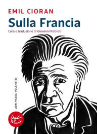 Title: Sulla Francia, Author: Emil Cioran