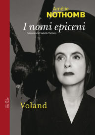 Title: I nomi epiceni, Author: Amélie Nothomb