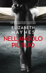 Title: Nell'angolo più buio, Author: Elizabeth Haynes