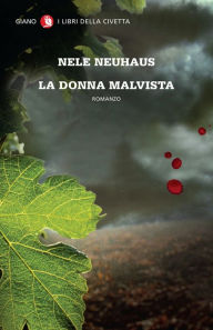 Title: La donna malvista, Author: Nele Neuhaus
