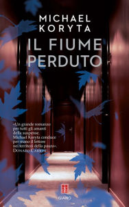 Title: Il fiume perduto, Author: Michael Koryta