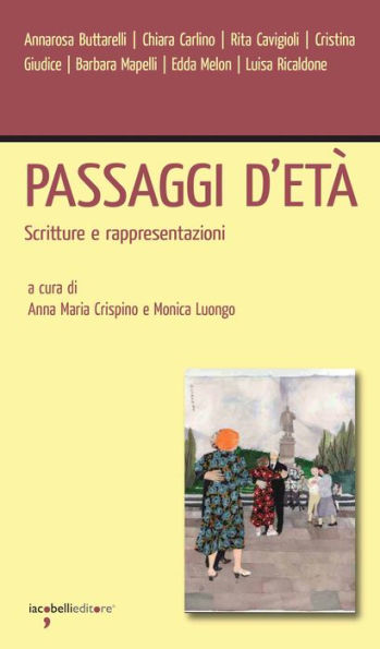 Passaggi d'età: Scritture e rappresentazioni