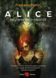 Title: Alice nel paese della vaporità, Author: Francesco Maria Dimitri