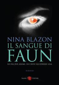 Title: Il sangue di Faun, Author: Nina Blazon