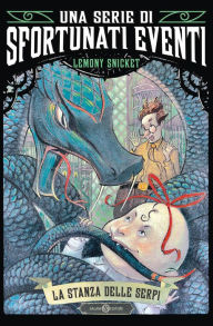 Title: La stanza delle serpi: Una serie di sfortunati eventi 2, Author: Lemony Snicket