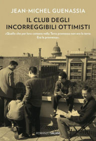 Title: Il club degli incorreggibili ottimisti, Author: Jean-Michel Guenassia