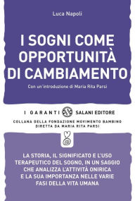 Title: I sogni come opportunità di cambiamento, Author: Luca Napoli