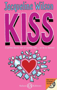 Title: Kiss, Author: Jacqueline Wilson