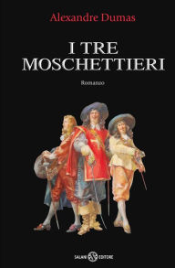 Title: I tre Moschettieri, Author: Alexandre Dumas