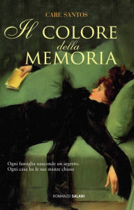 Title: Il colore della memoria, Author: Care Santos