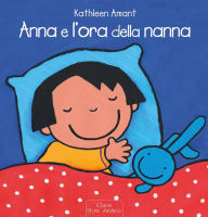 Title: Anna e l'ora della nanna, Author: Kathleen Amant