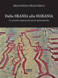 Title: Dalla Skania alla S(i)kania, Author: Francesco Branchina