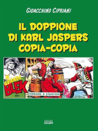 Title: Il doppione di Karl Jaspers copia-copia, Author: Gioacchino Cipriani