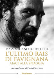 Title: L' ultimo rais di Favignana: Aiace alla spiaggia, Author: Massimiliano Scudeletti