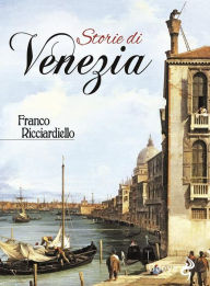 Title: Storie di Venezia, Author: Franco Ricciardiello