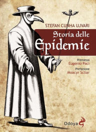 Title: Storia delle epidemie, Author: Stefan Cunha Ujvari
