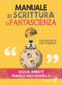 Manuale di scrittura di fantascienza: Passaporto per l'eternità