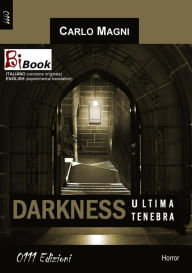 Title: Darkness Ultima Tenebra, Author: Carlo Magni