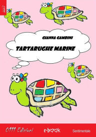 Title: Tartarughe marine, Author: Gianna Gambini