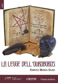 Title: La Legge dell'Ouroboros, Author: Enrico Maria Guidi