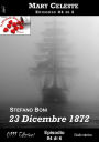 23 Dicembre 1872 - Mary Celeste ep. #4: Mary Celeste