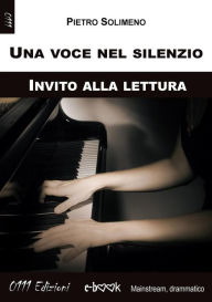 Title: Una voce nel silenzio - Estratto, Author: Pietro Solimeno