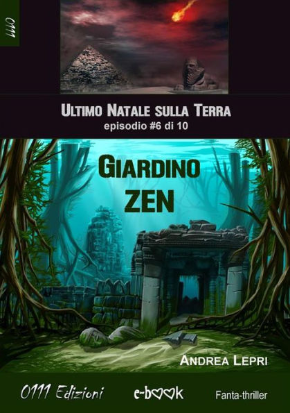 Giardino Zen - L'ultimo Natale sulla Terra ep. #6 di 10