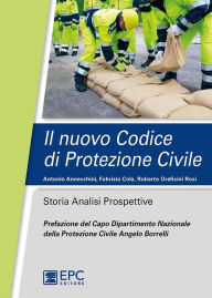 Title: Il nuovo Codice di Protezione Civile: Storia Analisi Prospettive, Author: Annecchini A.