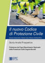 Il nuovo Codice di Protezione Civile: Storia Analisi Prospettive