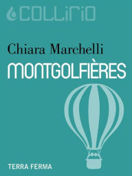 Title: Montgolfières, Author: Chiara Marchelli