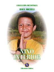 Title: Niño Interior, Author: Raúl Micieli