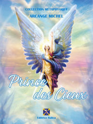 Title: Prince des Cieux, Author: Archange Michel