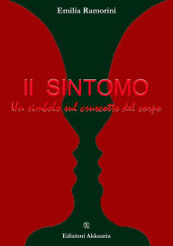 Title: Il Sintono un simbolo sul cruscotto del corpo, Author: Emilia Ramorini