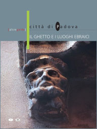 Title: Il ghetto e i luoghi ebraici, Author: Mario Jona