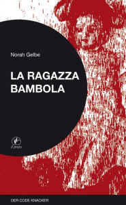 Title: La ragazza bambola, Author: Norah Gelbe