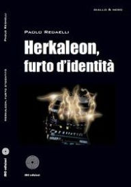 Title: Herkaleon, furto d'identità, Author: Paolo Redaelli