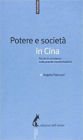 Potere e società in Cina: Storie di resistenza nella grande trasformazione