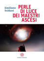 Perle Di Luce Dei Maestri Ascesi