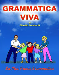 Title: Grammatica viva, Author: Claudio Lombardi