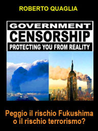 Title: Peggio il rischio Fukushima o il rischio Terrorismo?, Author: Roberto Quaglia