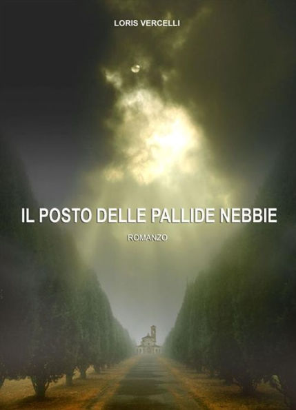 Il posto delle pallide nebbie