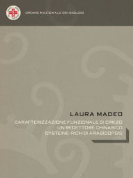 Title: Caratterizzazione funzionale di CRK20, un recettore chinasico cysteine-rich di Arabidopsis, Author: Laura Madeo