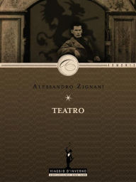 Title: Teatro, Author: Alessandro Zignani