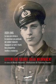 Title: Lettere dei soldati della Wehrmacht, Author: AA.VV.