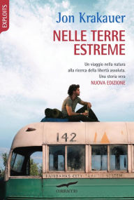 Title: Nelle terre estreme / Into the Wild, Author: Jon Krakauer